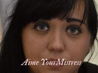 Aime_YourMistress