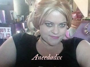Aneedadix