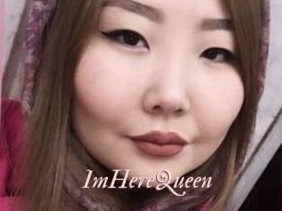 ImHereQueen