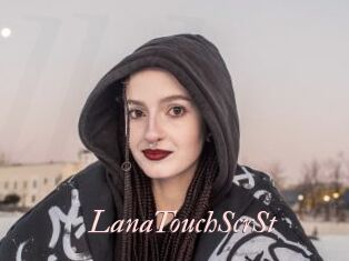 LanaTouchScrSt