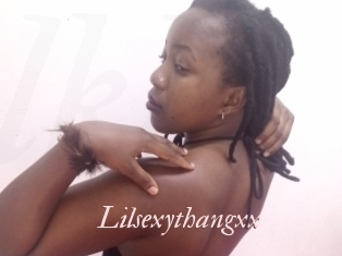 Lilsexythangxx