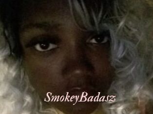 SmokeyBadasz
