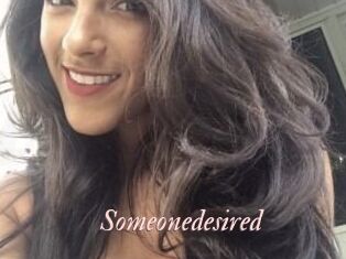 Someonedesired
