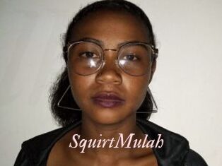 SquirtMulah