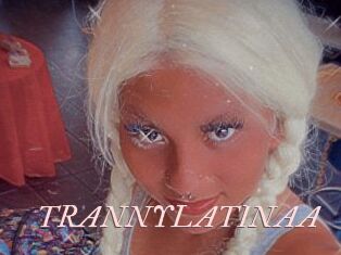 TRANNYLATINAA