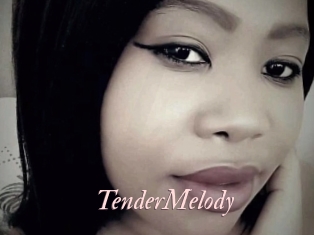 TenderMelody