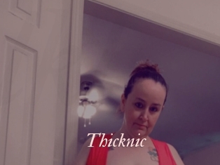 Thicknic