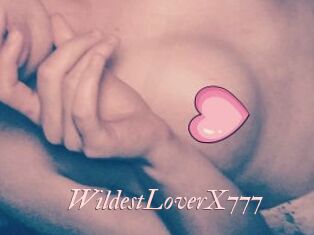 WildestLoverX777