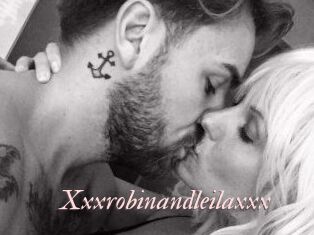 Xxxrobinandleilaxxx